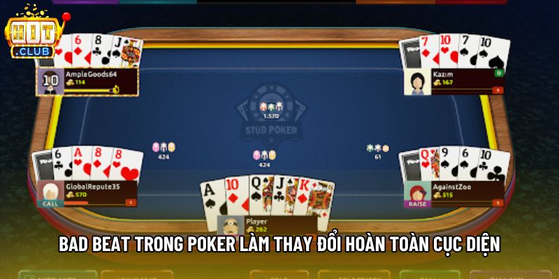 Bad beat trong poker làm thay đổi hoàn toàn cục diện