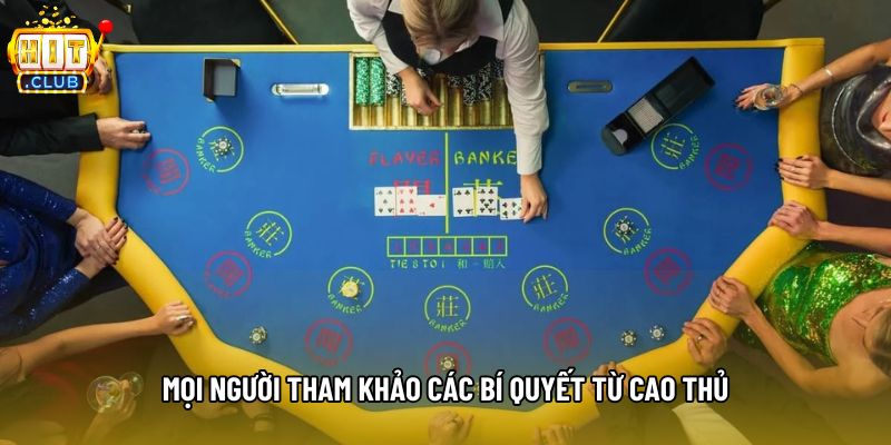 Mọi người tham khảo các bí quyết từ cao thủ