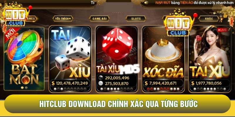 Hitclub download chính xác qua từng bước